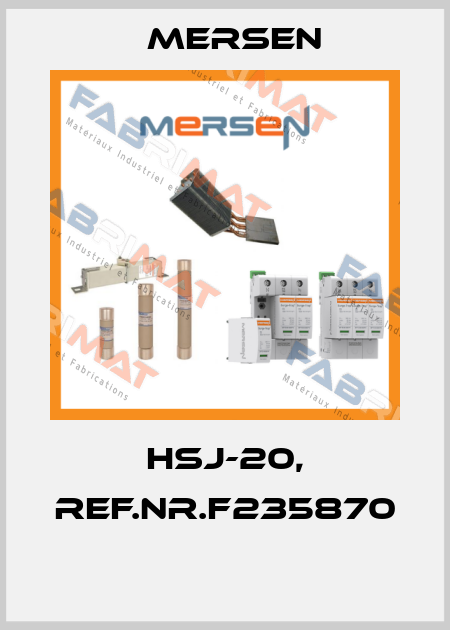 HSJ-20, REF.NR.F235870  Mersen