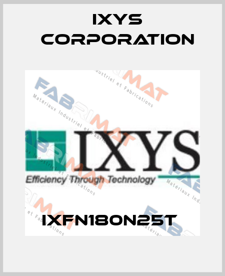 IXFN180N25T  Ixys Corporation