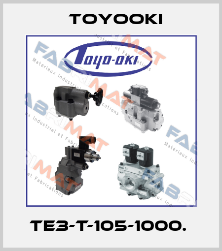 TE3-T-105-1000.  Toyooki
