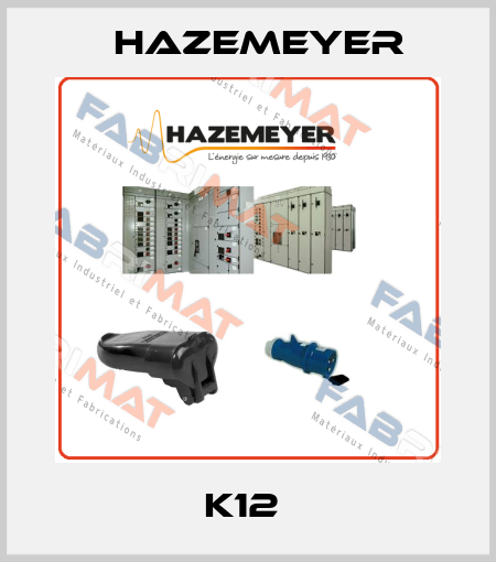 K12  Hazemeyer