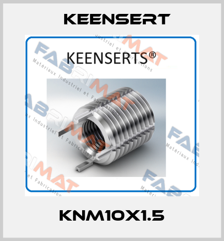 KNM10X1.5 Keensert