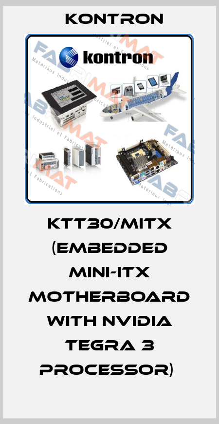 KTT30/MITX (EMBEDDED MINI-ITX MOTHERBOARD WITH NVIDIA TEGRA 3 PROCESSOR)  Kontron