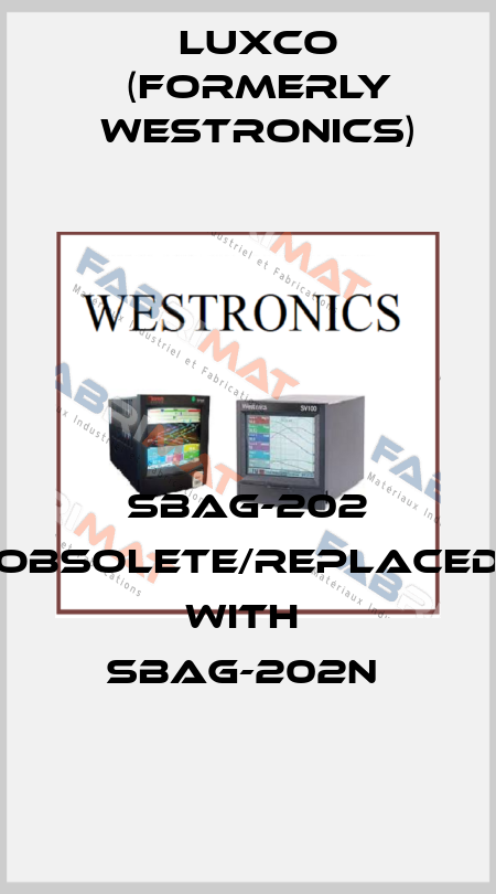 SBAG-202 obsolete/replaced with  SBAG-202N  Luxco (formerly Westronics)