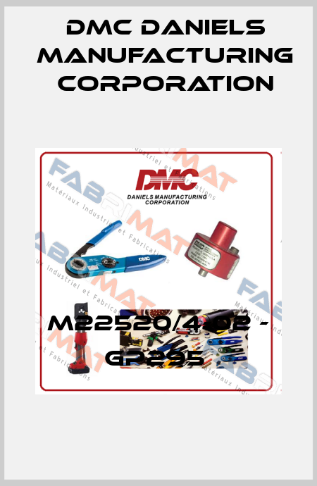 M22520/4-02 - GP295  Dmc Daniels Manufacturing Corporation