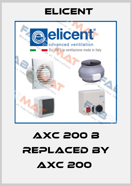 AXC 200 B replaced by AXC 200  Elicent