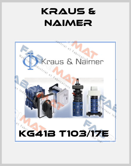 KG41B T103/17E  Kraus & Naimer