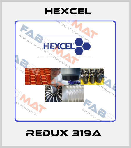 Redux 319A  Hexcel