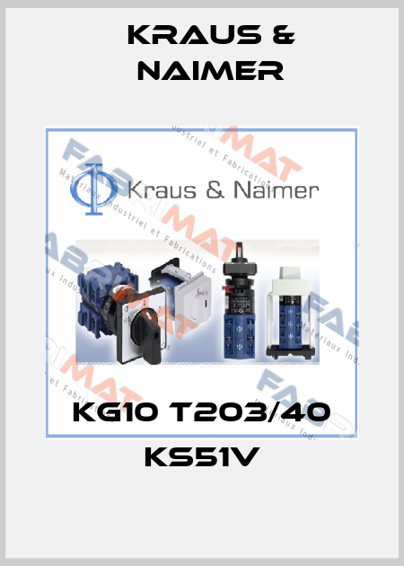 KG10 T203/40 KS51V Kraus & Naimer