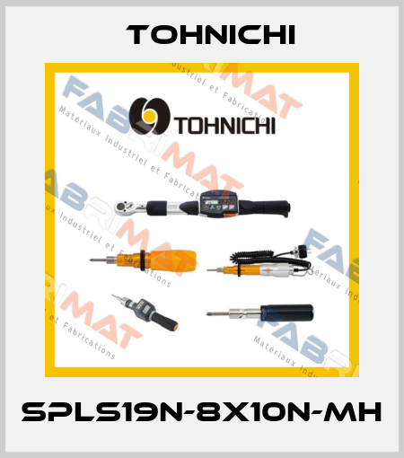 SPLS19N-8X10N-MH Tohnichi