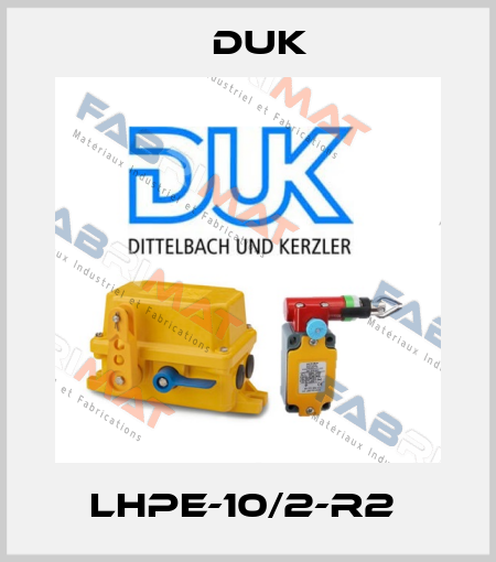 LHPE-10/2-R2  DUK