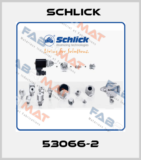 53066-2 Schlick