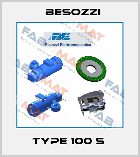 Type 100 S  Besozzi