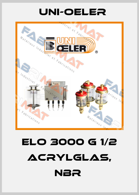 ELO 3000 G 1/2 Acrylglas, NBR  Uni-Oeler