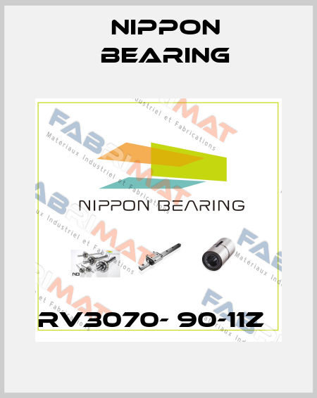 RV3070- 90-11Z   NIPPON BEARING