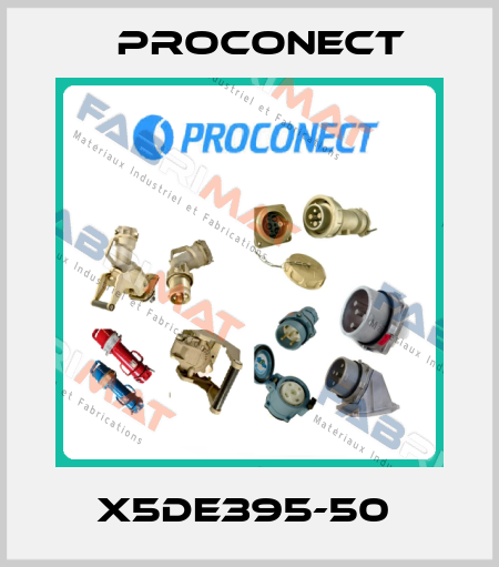 X5DE395-50  Proconect