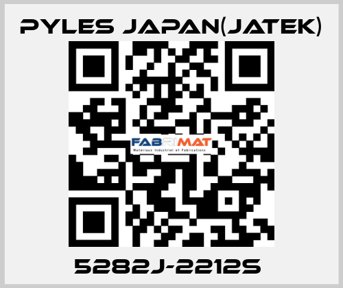 5282J-2212S  Pyles Japan(Jatek)