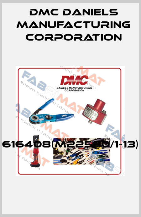 616408(M22520/1-13)  Dmc Daniels Manufacturing Corporation
