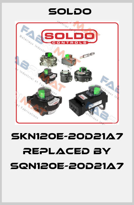 SKN120E-20D21A7 replaced by SQN120E-20D21A7  Soldo