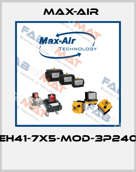 EH41-7X5-MOD-3P240  Max-Air