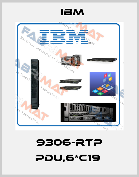 9306-RTP PDU,6*C19  Ibm