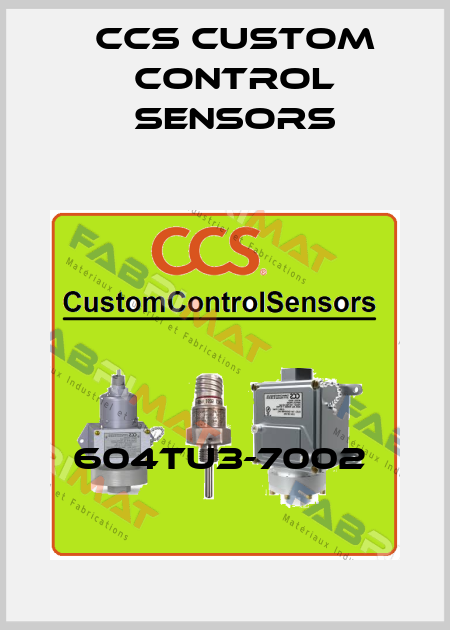 604TU3-7002  CCS Custom Control Sensors
