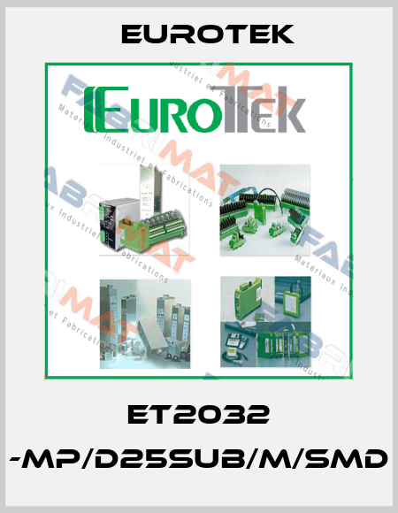 ET2032 -MP/D25SUB/M/SMD Eurotek