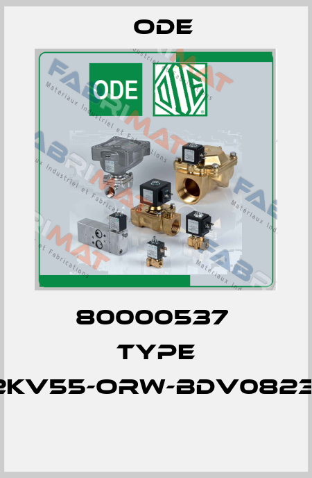 80000537  Type 21A2KV55-ORW-BDV08230AY  Ode