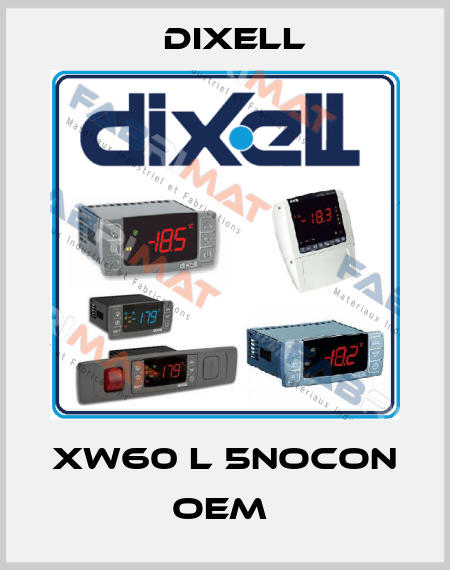 XW60 L 5NOCON OEM  Dixell