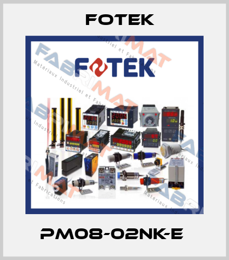 PM08-02NK-E  Fotek