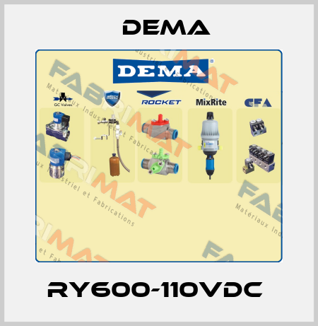 RY600-110VDC  Dema