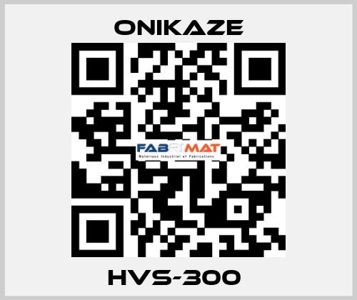 HVS-300  Onikaze