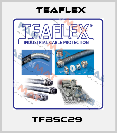 TFBSC29  Teaflex