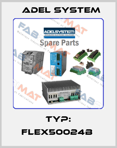 Typ: FLEX50024B  ADEL System