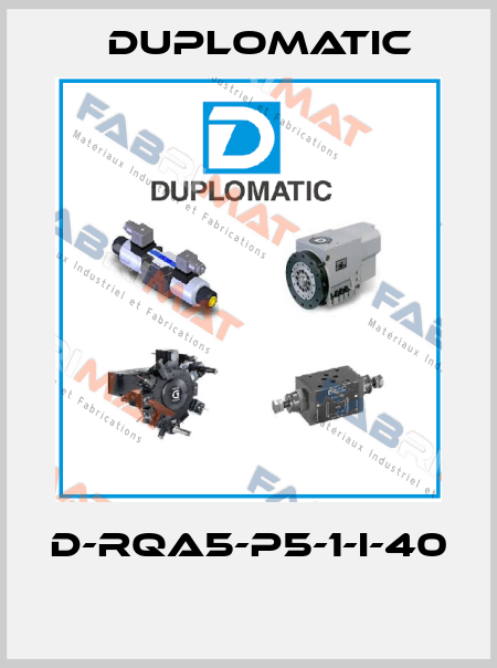 D-RQA5-P5-1-I-40  Duplomatic