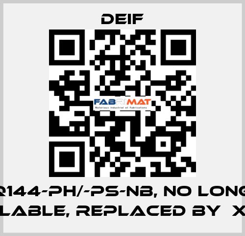 DLQ144-ph/-ps-NB, NO LONGER AVAILABLE, REPLACED BY  XL144 Deif