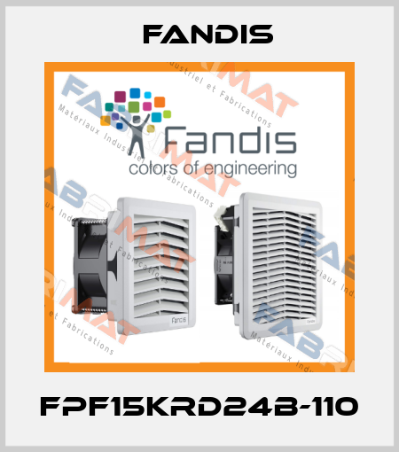 FPF15KRD24B-110 Fandis