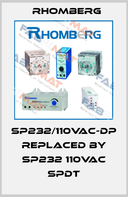 SP232/110VAC-DP REPLACED BY SP232 110VAC SPDT Rhomberg
