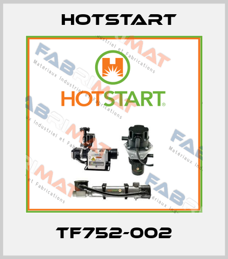 TF752-002 Hotstart