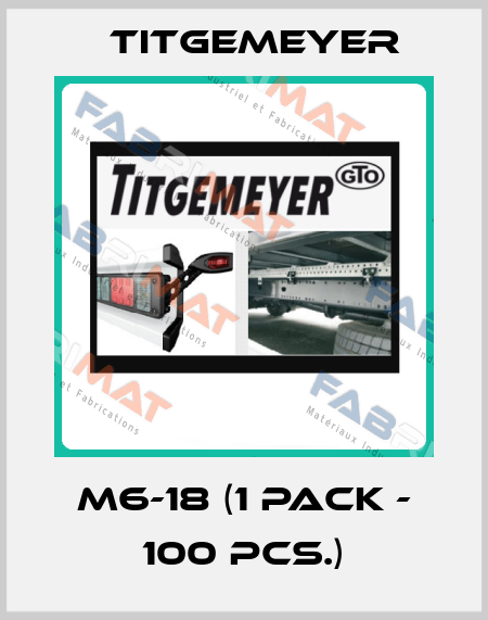 M6-18 (1 pack - 100 pcs.) Titgemeyer