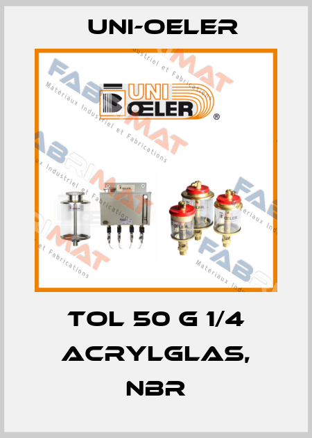 TOL 50 G 1/4 Acrylglas, NBR Uni-Oeler