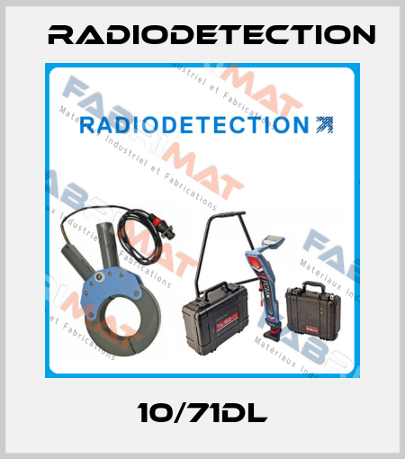 10/71DL Radiodetection
