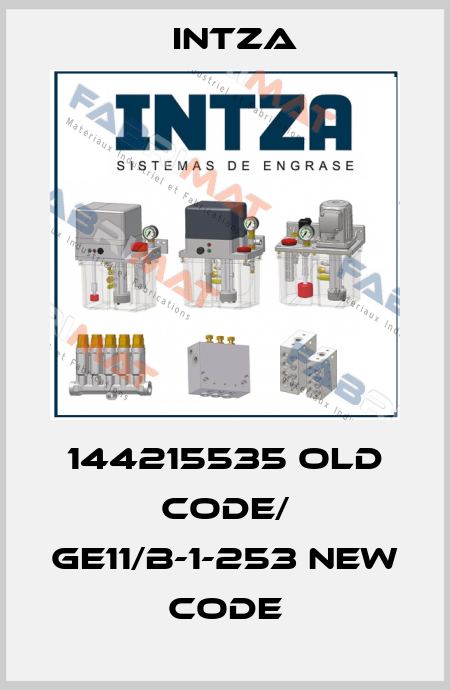 144215535 old code/ GE11/B-1-253 new code Intza