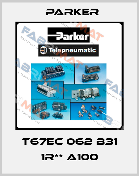 T67EC 062 B31 1R** A100 Parker