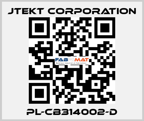 PL-CB314002-D JTEKT CORPORATION