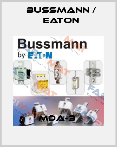 MDA-3  BUSSMANN / EATON