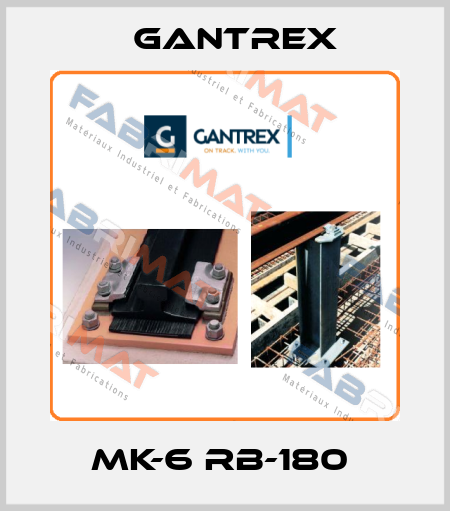 MK-6 RB-180  Gantrex