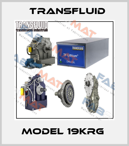 Model 19KRG  Transfluid