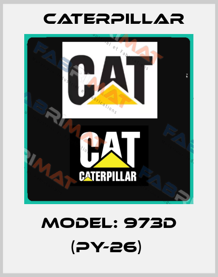 MODEL: 973D (PY-26)  Caterpillar