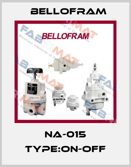 NA-015 TYPE:ON-OFF Bellofram