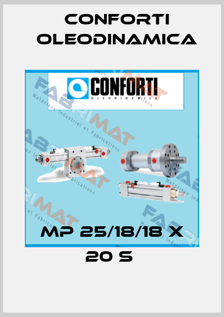 MP 25/18/18 X 20 S  Conforti Oleodinamica